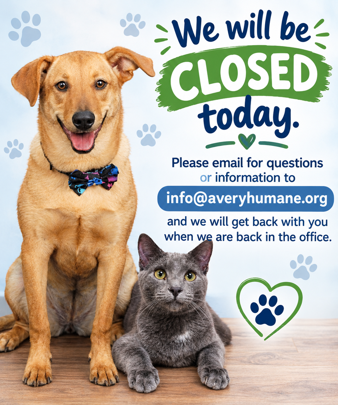 We Will Be Closed Today